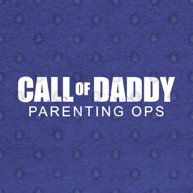 Call Of Daddy Parenting Ops by Throbpeg